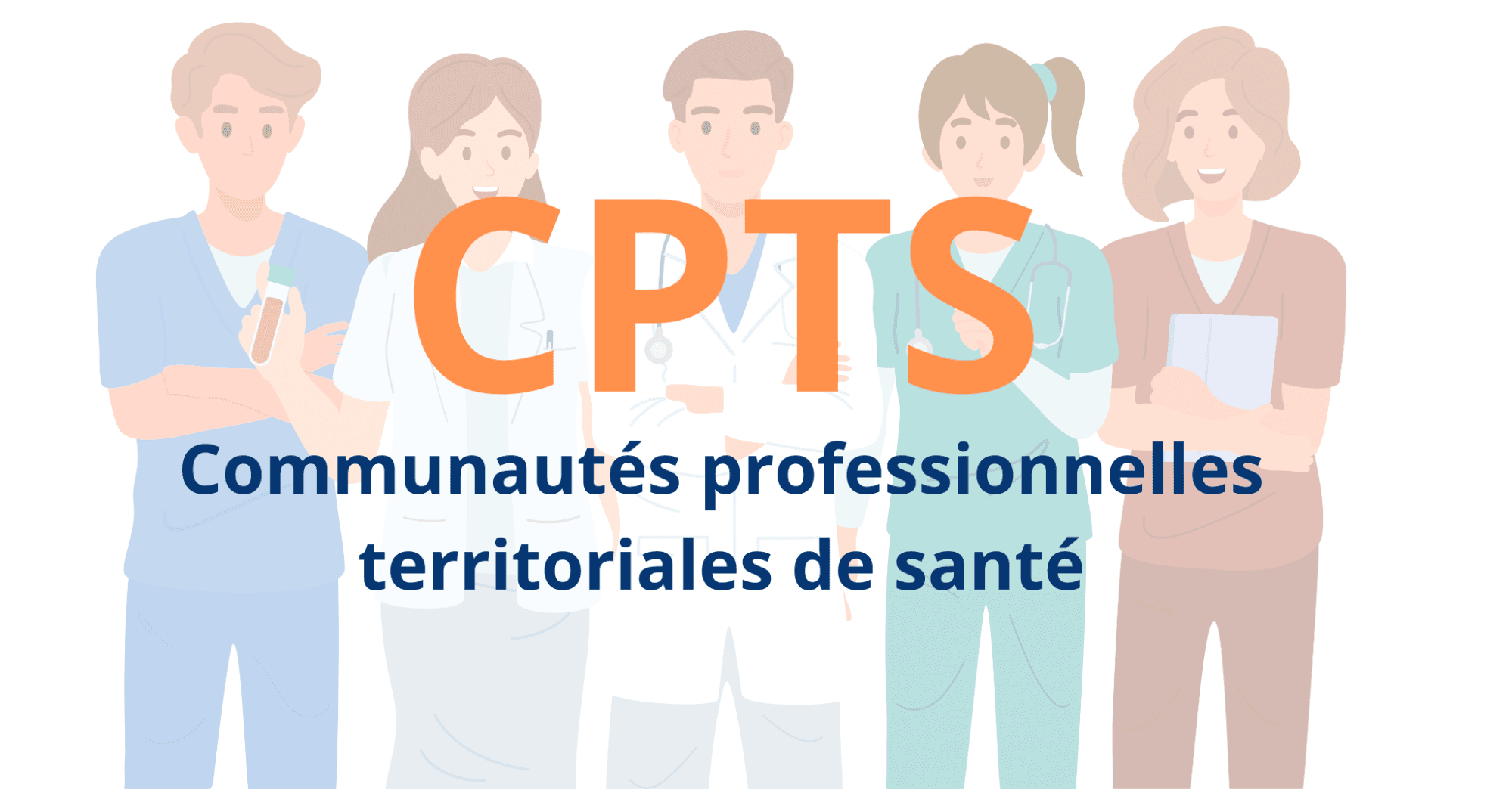 Équipe de soignants membres d’une CPTS